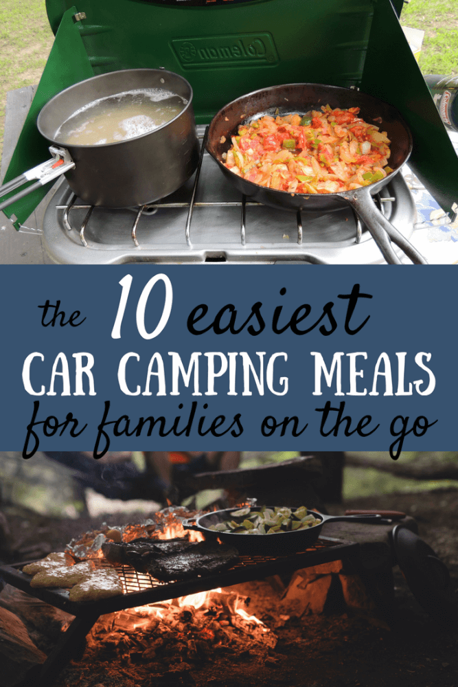 The 10 Easiest Car Camping Meals for Families on the Go