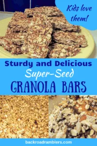 a collage of photos from a granola bar recipe. Caption reads: Sturdy and Delicious Super-Seed Granola Bars