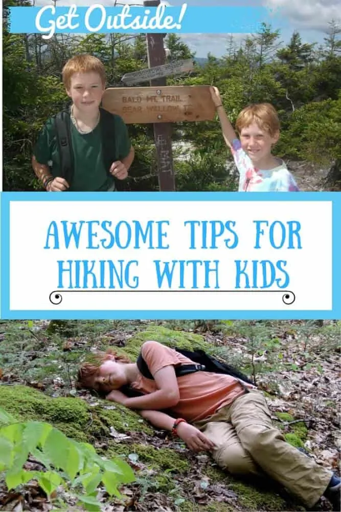Two photos of kids hiking. Caption reads: Get Outside! Awesome Tips for Hiking with Kids