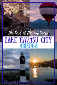 Things to do in Lake Havasu A collage of photos from Lake Havasu City, AZ. Caption reads: The best of the Outdoors Lake Havasu City Arizona