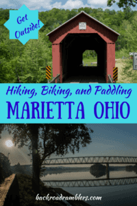 Two photos of Marietta, Ohio. Caption reads: Hiking, biking, and paddling in Marietta, Ohio
