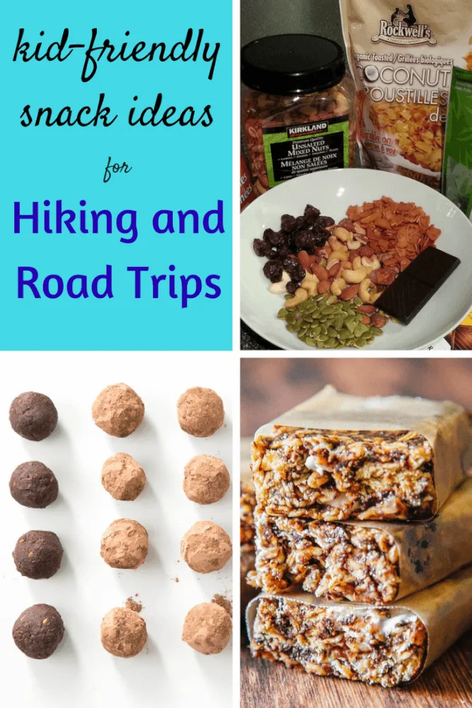 A collage of photos featuring hiking and road trip recipes. Caption reads: Kid-Friendly snack ideas for hiking and Road Trips.