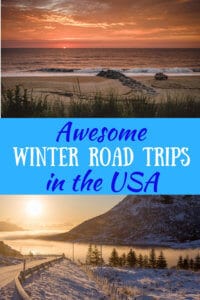 Two winter sunset scenes with the caption: Awesome Winter Road Trips in the USA