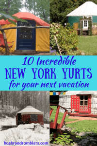 A collage of New York Yurts - caption reads: 10 Incredible New York Yurts for your next vacation