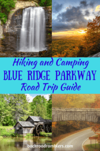 A collage of photos from a Blue Ridge Parkway road trip. Caption reads: Hiking and Camping - Blue Ridge Parkway Road Trip Guide