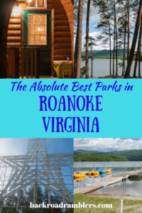 A collage of park photos from Roanoke, Virginia. Caption reads: The Absolute Best Parks in Roanoke, VA.