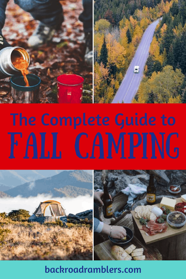A collage of camping photos in the fall. Caption reads: The complete guide to fall camping.