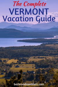 A view of Lake Champlain from Mt. Philo State Park. Caption reads: the Complete Vermont Vacation Guide