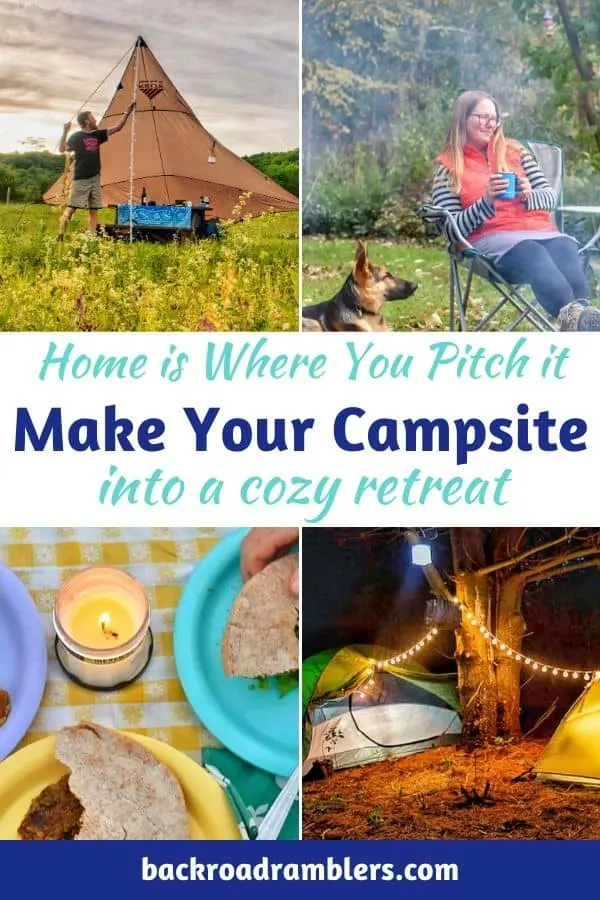 Home is Where You Pitch It: Cozy Camping 101