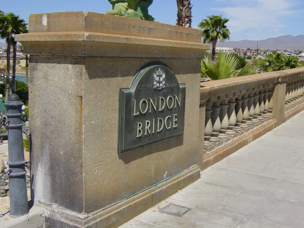 The sign on the Lodon Bridge in Lake Havasu, Arizona