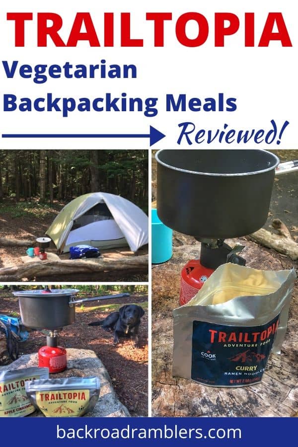 Trailtopia Vegetarian Backpacking Meals Reviewed 1 A collage of photos featuring Trailtopia Adventure Food. Caption reads: Trailtopia Vegetarian Backpacking Meals Reviewed
