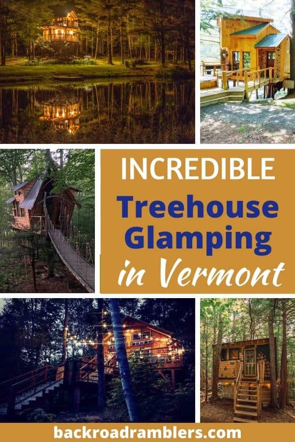 A collage of treehouse photos courtesy of Airbnb. Caption reads: Incredible Treehouse Glamping in Vermont