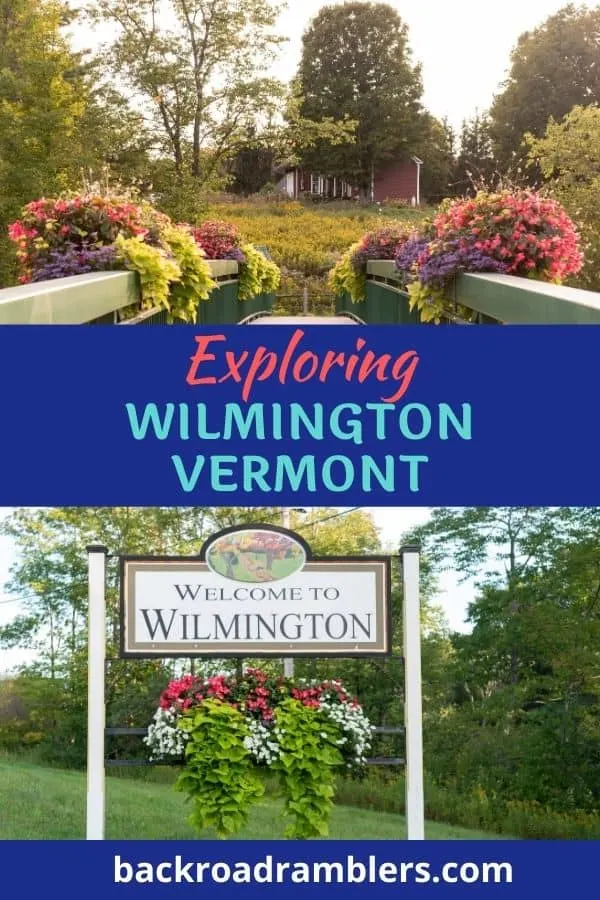 A collage of photos featuring beautiful Wilmington, Vermont