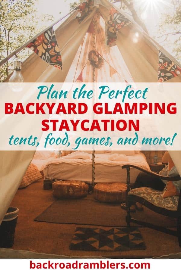 A glamping tent in the evening sun. Caption reads: How to Plan the Perfect Backyard Glamping Staycation