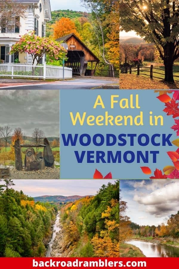 A collage of photos featuring Woodstock VT. Caption reads: A fall weekend in Woodstock Vermont