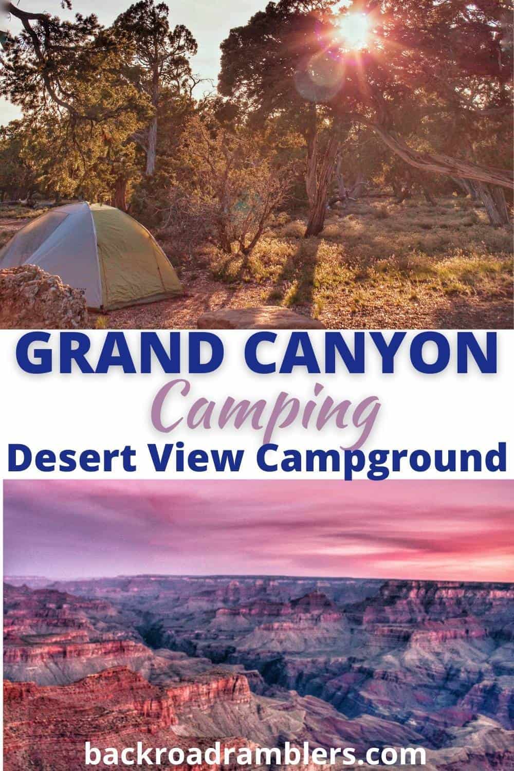 Two photos featuring sunrise and sunset in Grand Canyon National Park. Caption reads: Grand Canyon Camping at Desert View Campground