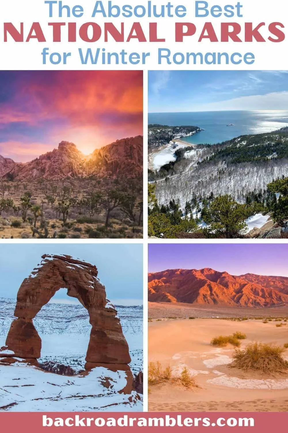 A collage of photos featuring American National Parks. Text overlay: The absolute most romantic national parks.