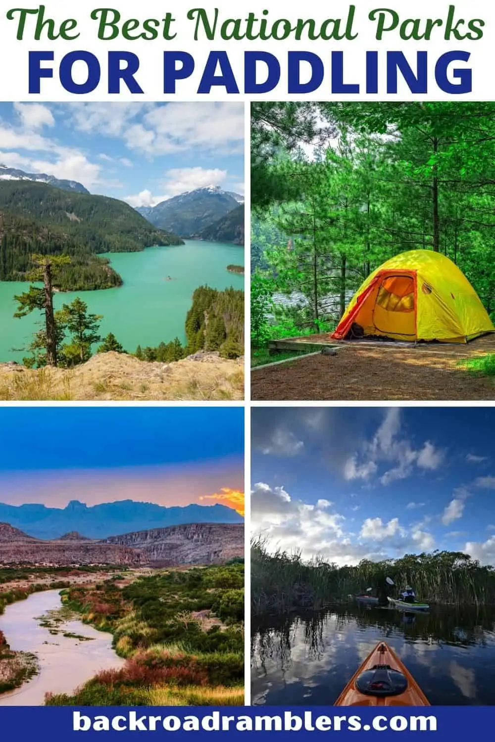 A collage of photos featuring national parks. Text overlay: The Best National Parks for Paddling.