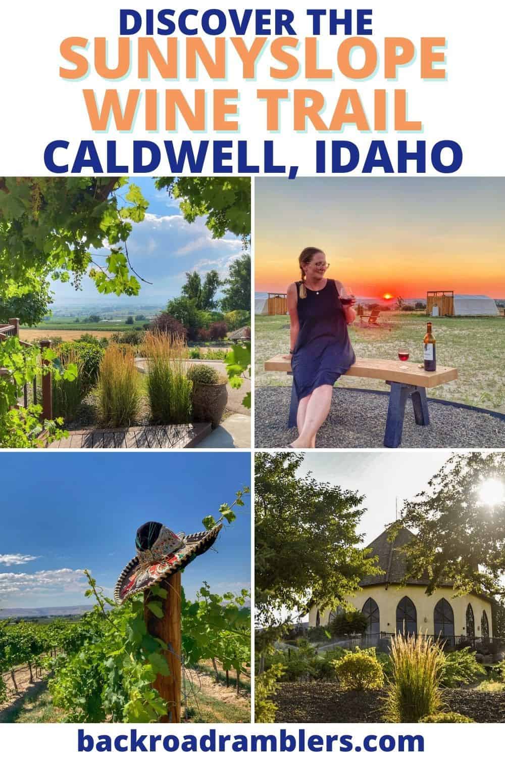 A collage of photos featuring wineries in Caldwell Idaho. Text overlay: Discover the Sunnyslope Wine Trail in Caldwell, Idaho.
