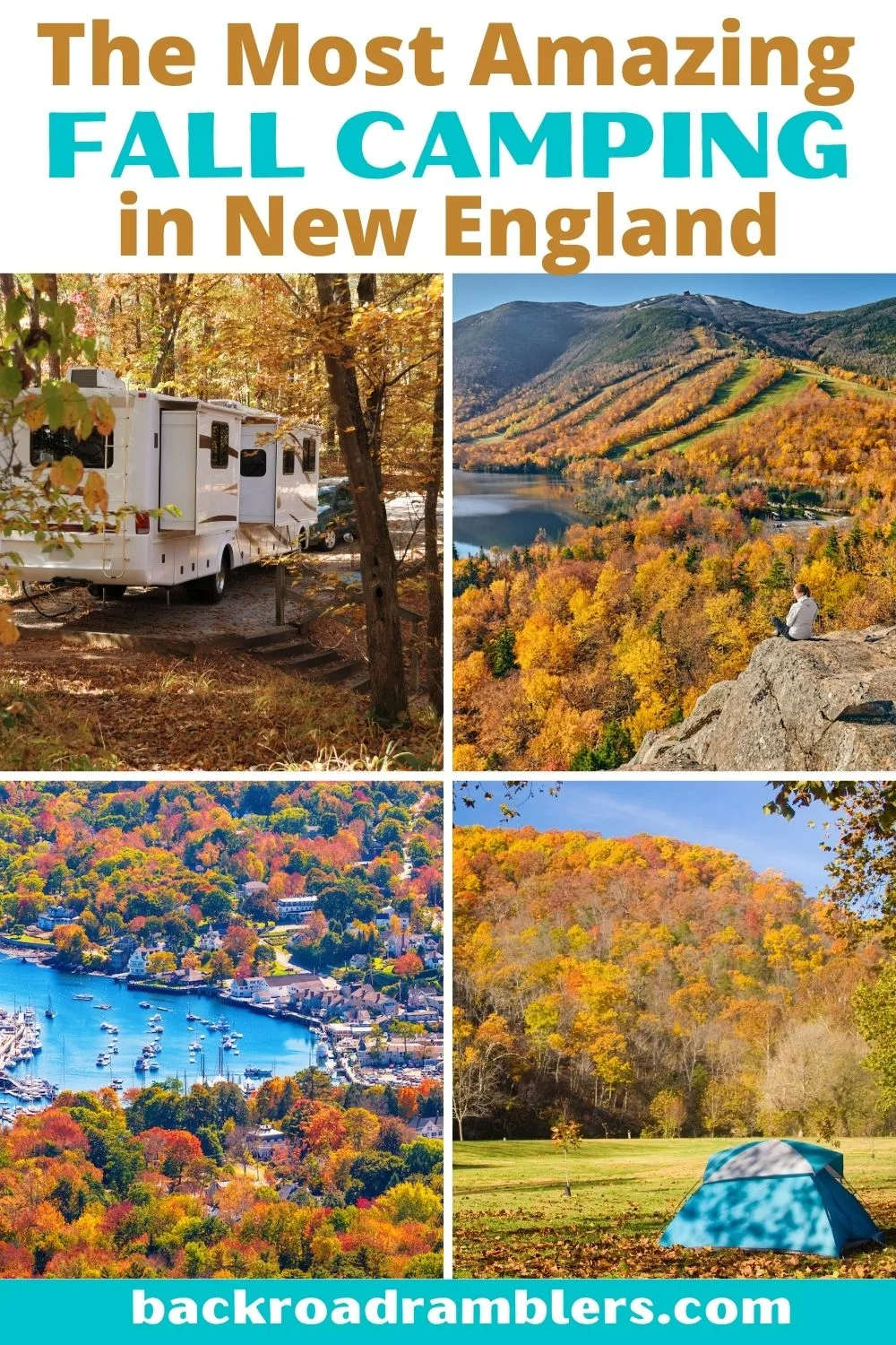 A collage of fall camping photos. Text overlay reads: The Most Amazing Fall Camping in New England.