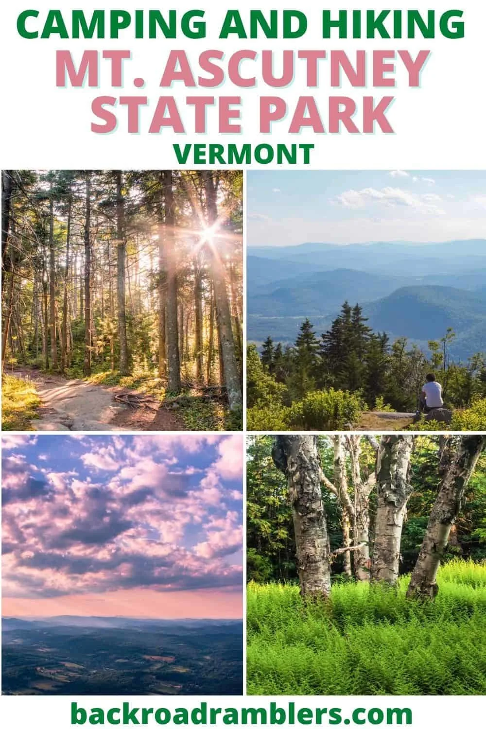 A collage of photos featuring Mt. Ascutney in Vermont. Text overlay: Camping and Hiking on Mt. Ascutney in Vermont.