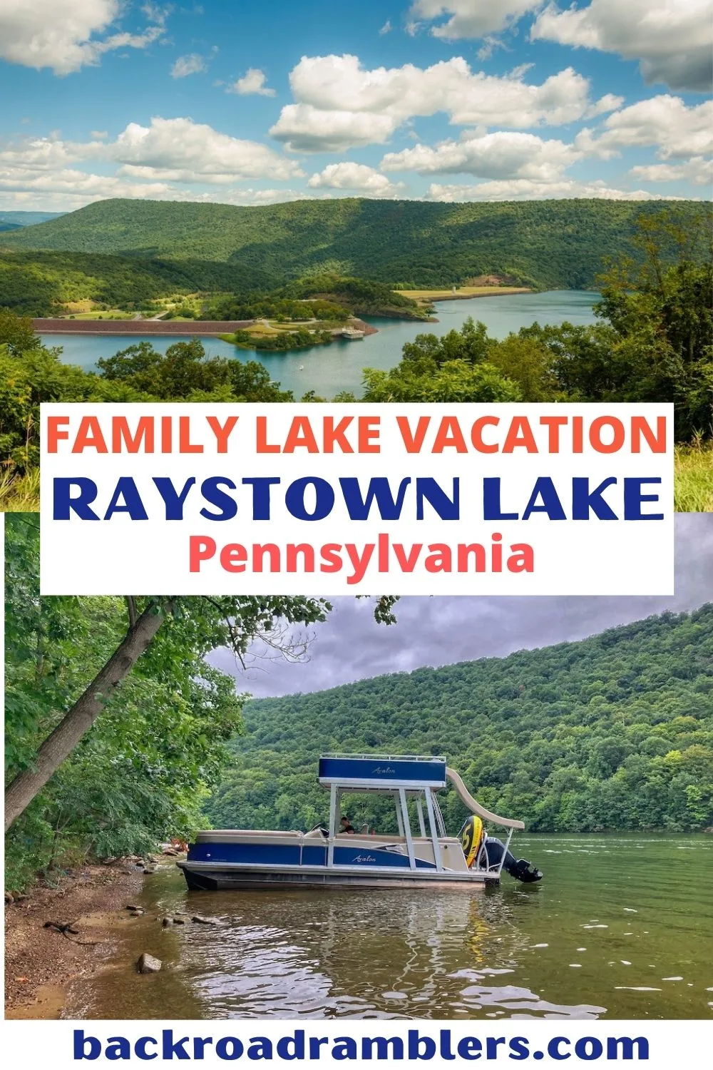Two photos featuring Raystown Lake in Pennsylvania. Text Overlay: Family Lake Vacation - Raystown Lake, Pennsylvania.