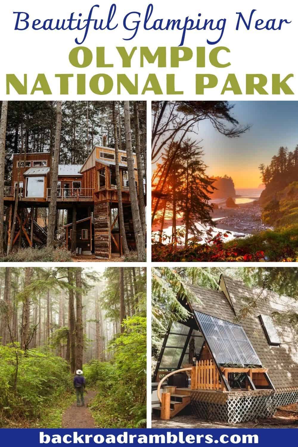 A collage of photos featuring glamping Olympic National Park. Text overlay: Beautiful Glamping near Olympic National Park, Washington.