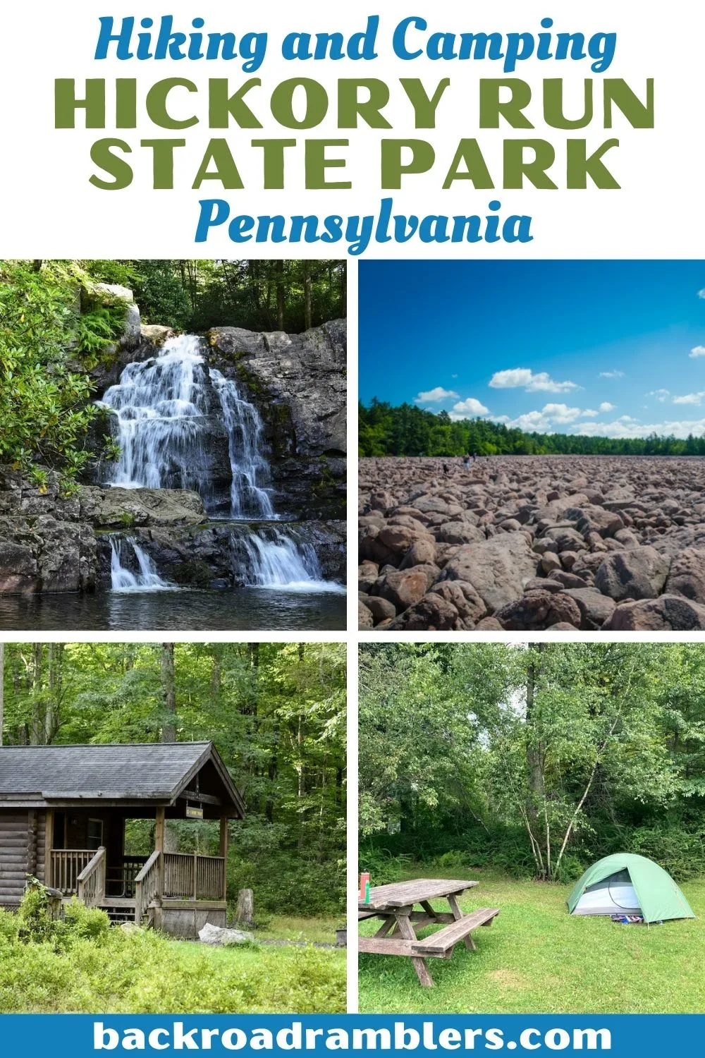 A collage of photos featuring hiking and camping in Hickory Run State Park in Pennsylvania. The caption reads Hiking and Camping in Hickory Run State Park Pennsylvania.