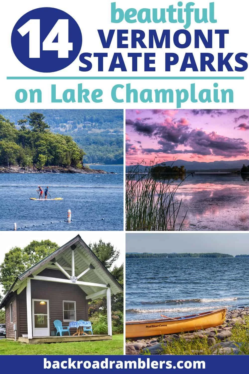 A collage of photos featuring Vermont State Parks on Lake Champlain. Text overlay: The Best State Parks on Lake Champlain.
