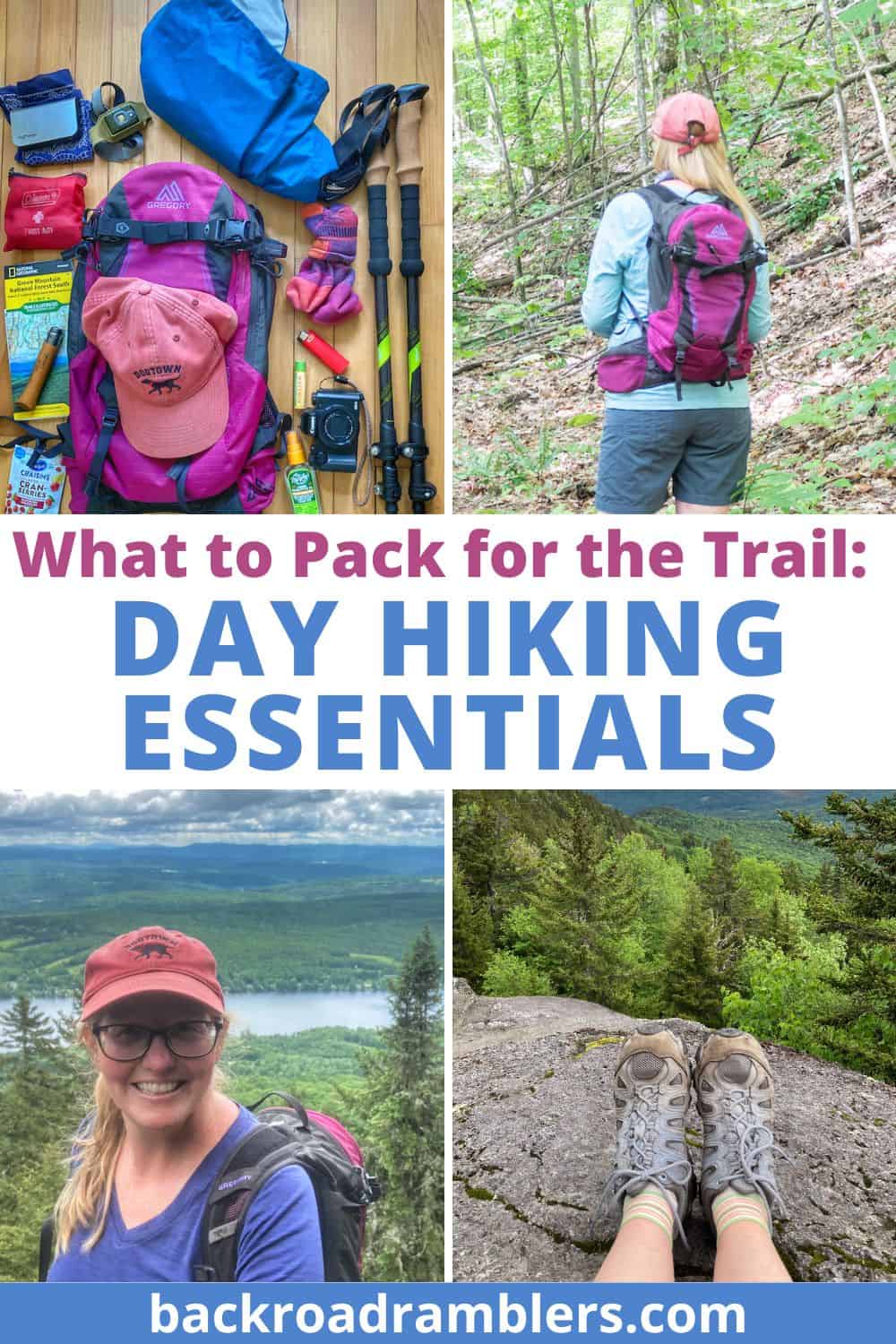 A collage of photos featuring Tara in the woods with her day hiking gear. Text overlay: What to pack for the trall: Day Hiking Essentials.