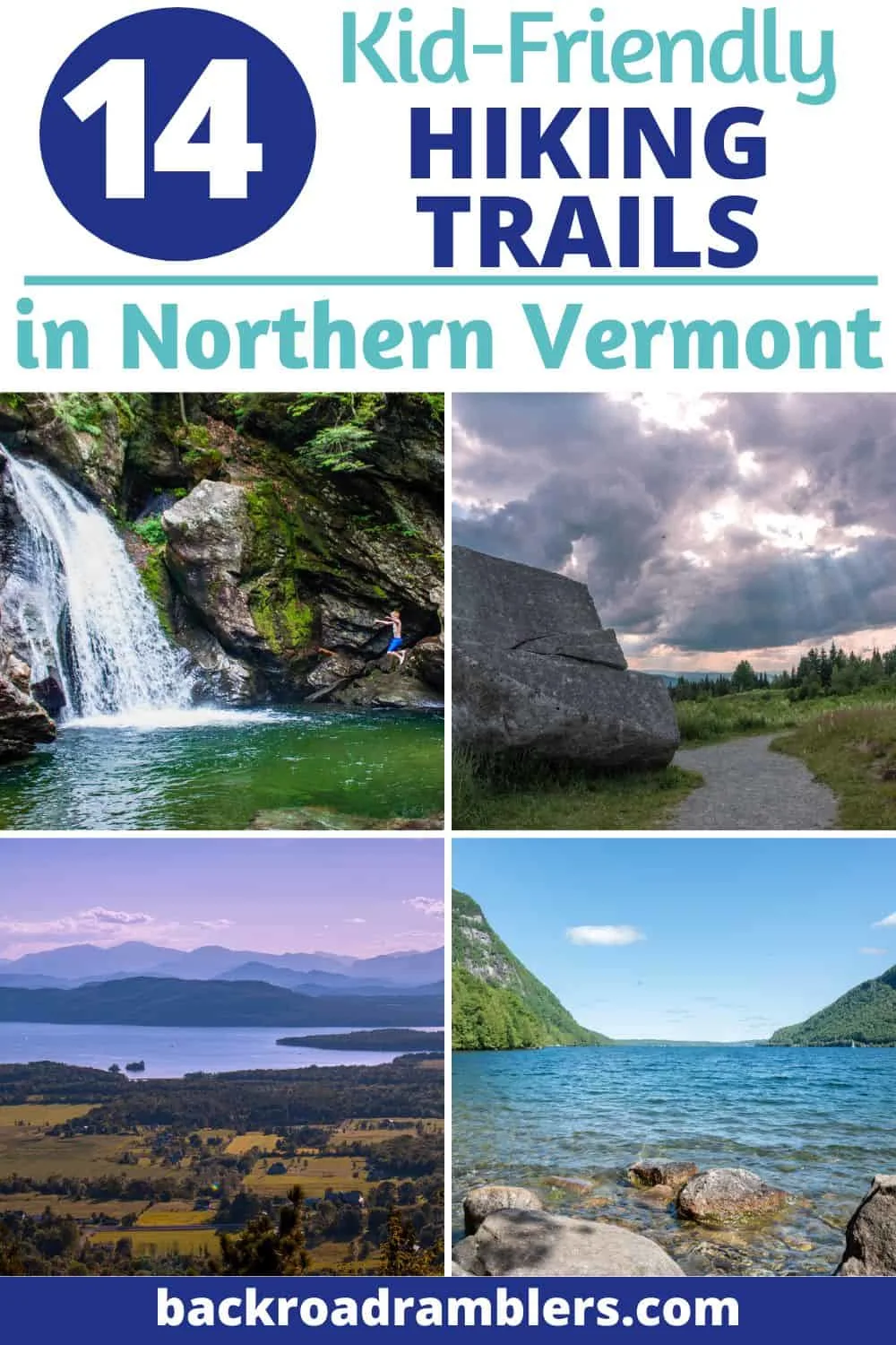 A collage of photos featuring hiking in northern Vermont. Text overlay: 14 kid-friendly hiking trails in northern Vermont.