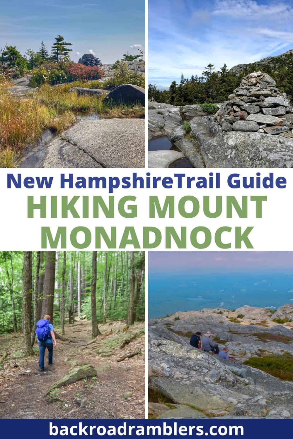 A collage of photos featuring the Mount Monadnock hike in New Hampshire. Text Overlay: New Hampshire Trail Guide - Hiking Mount Monandock. 