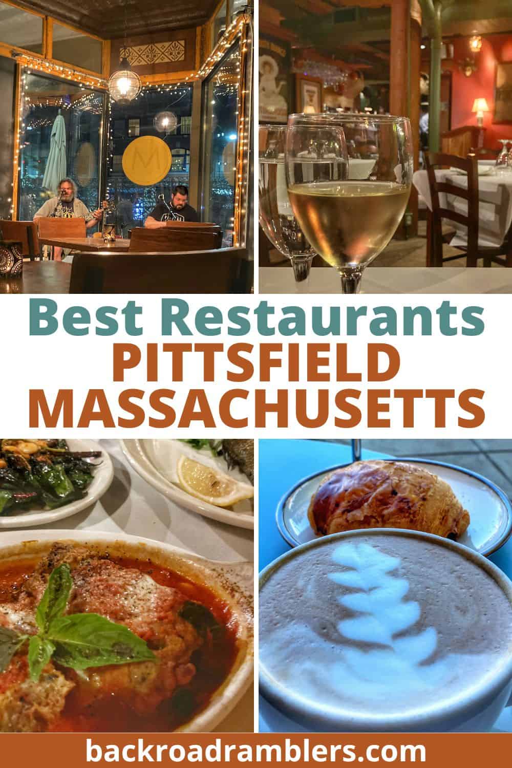 A collage of photos featuring great Pittsfield restaurants in Massachusetts. Text overlay: Best Restaurants in Pittsfield, Massachusetts.