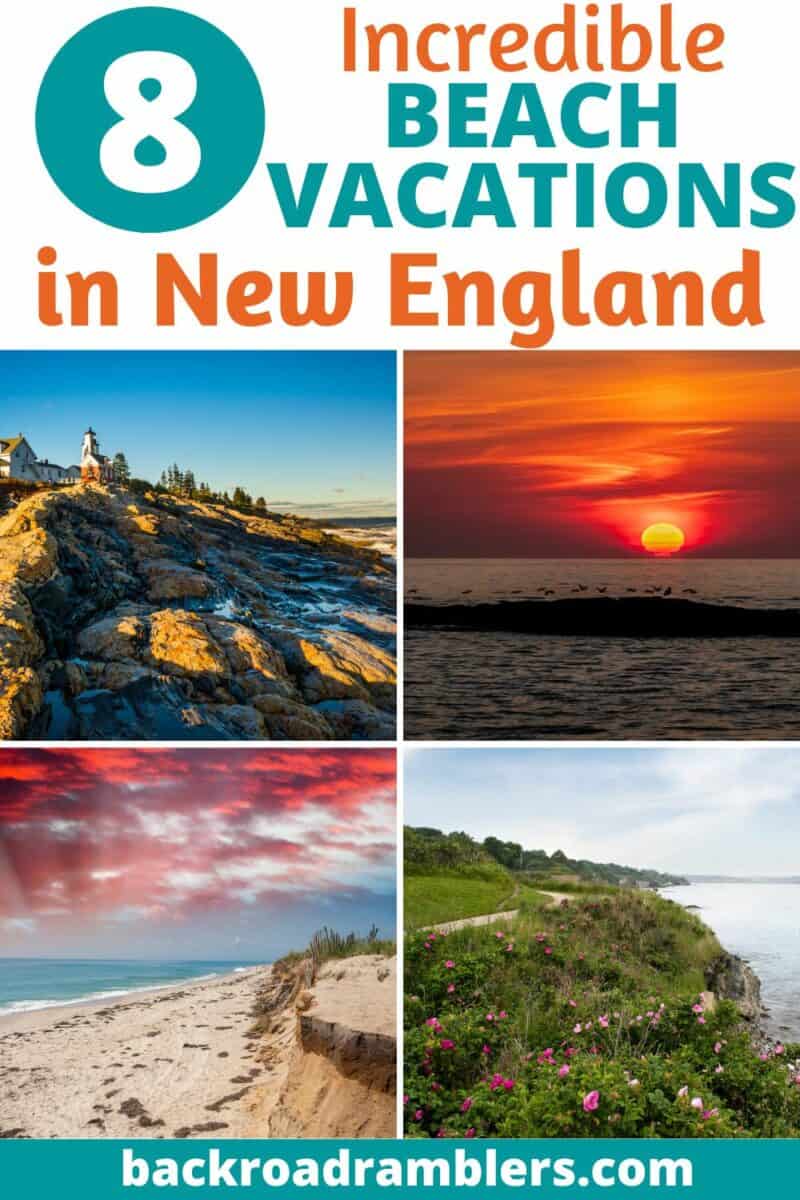 8 Incredible New England Beach Vacations