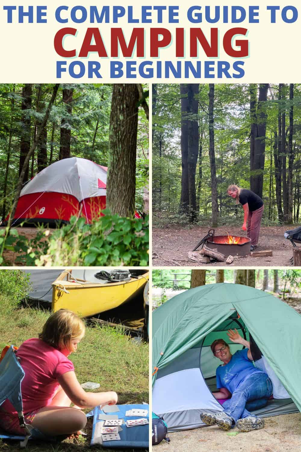 A collage of camping photos with text overlay: The Complete Guide to Camping for Beginners. 