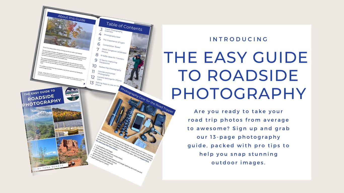 Roadside Photography Guide cover photo. Are you ready to take your road trip photos from average to awesome? Sign up and grab our 13-page photography guide, packed with pro tips to help you snap stunning outdoor images.